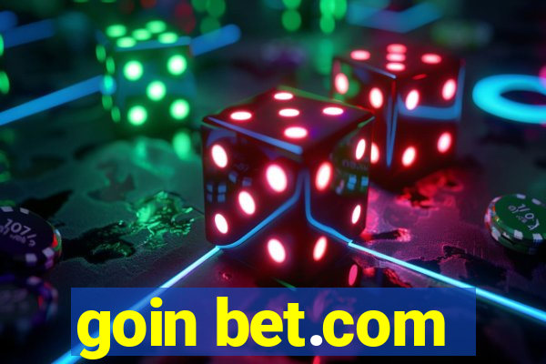 goin bet.com
